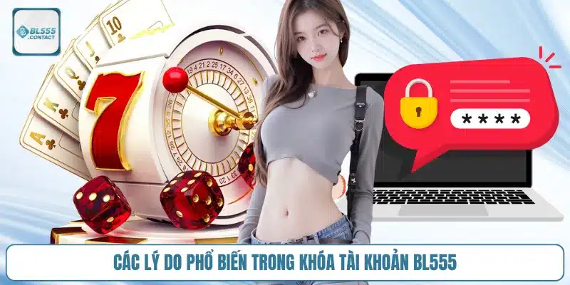 ly_do_khoa_tai_khoan_bl555