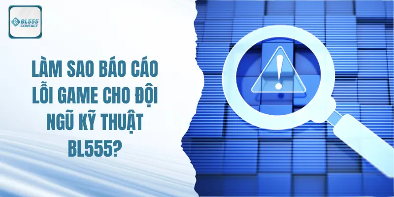 bao-cao-loi-bl555
