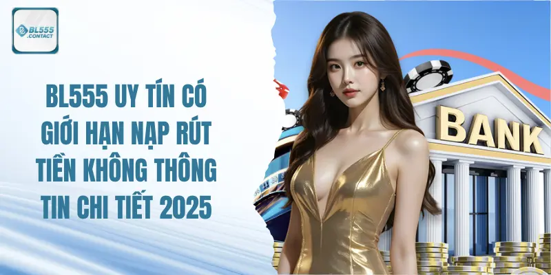 bl555-uy-tin-khong