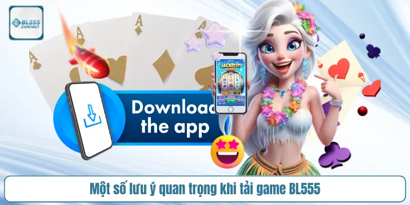 luu-y-quan-trong-khi-tai-game-bl555