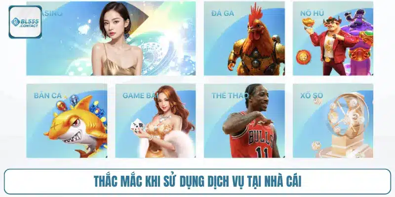 thac-mac-khi-su-dung-dich-vu-tai-nha-cai